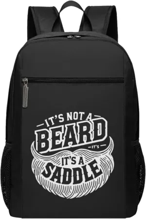 It'S Not A Beard It'S A Saddle Backpack 17 Inch For Travel Laptops Backpack