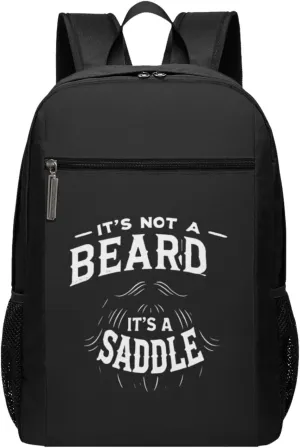 It'S Not A Beard It'S A Saddle Backpack 17 Inch For Travel Laptops Backpack